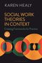 Karen Healy: Social Work Theories in Context, Buch