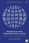 Pedagogy of Hope for Global Social Justice, Buch