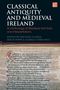Classical Antiquity and Medieval Ireland, Buch