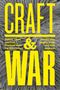 : Craft and War, Buch