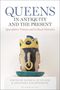 Queens in Antiquity and the Present, Buch