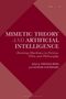 Mimetic Theory and Artificial Intelligence, Buch