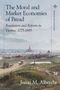 Jonas Albrecht: The Moral and Market Economies of Bread, Buch, Buch
