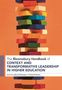 : The Bloomsbury Handbook of Context and Transformative Leadership in Higher Education, Buch