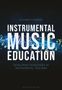 : Instrumental Music Education, Buch