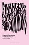 Andrea Fumagalli: Financial Psychedelia and the Commons, Buch, Buch