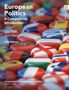 "European Politics: A Comparative Introduction, Fifth Edition, Tim Bale, Jens Meijen." Bunte runde Objekte mit Flaggen., Buch