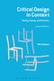 Matt Malpass: Critical Design in Context, Buch