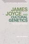 Wim van Mierlo: James Joyce and Cultural Genetics, Buch