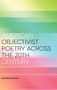 Xavier Kalck: American Objectivist Poetry Across the 20th Century, Buch, Buch