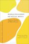 "World Englishes and Social Media: Platforms, Variation, and Meta-Discourse. Herausgegeben von Sofia Rüdiger, Sven Leuckert, Jakob R. E. Leimgruber." Abstraktes Design mit gelben Formen.