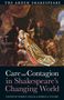 Care and Contagion in Shakespeare's Changing World, Buch