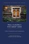 "Paul Claudel’s Five Great Odes" und dekoratives Kirchenfenster mit Steinwand und Pflanzen im Vordergrund., Buch