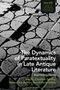 The Dynamics of Paratextuality in Late Antique Literature, Buch