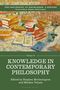 Knowledge in Contemporary Philosophy, Buch