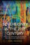 Carl Raschke: Sovereignty in the 21st Century, Buch, Buch