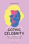 Harriet Fletcher: Gothic Celebrity, Buch