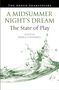 A Midsummer Night's Dream: The State of Play, Buch