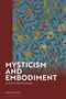 Anna Westin: Mysticism and Embodiment, Buch