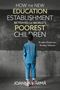 Joanna Härmä: How the New Education Establishment Betrayed the World's Poorest Children, Buch