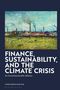 "FINANCE, SUSTAINABILITY, AND THE CLIMATE CRISIS: An Incommensurable Alliance" von Cengizhan Kaptan. Oben: Landschaftsgemälde.