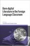 Born-Digital Literature in the Foreign Language Classroom, Buch