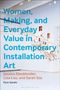 Elyse Speaks: Women, Making, and Everyday Value in Contemporary Installation Art, Buch