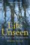 Selina Mills: Life Unseen, Buch