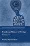 Anindya Raychaudhuri: A Cultural History of Vertigo, Buch, Buch