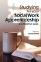 : Studying for Your Social Work Apprenticeship, Buch