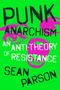 Sean Parson: Punk Anarchism, Buch