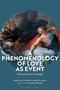 Nikolaas Cassidy-Deketelaere: A Phenomenology of Love as Event, Buch