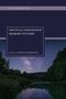 "Critical Indigenous Memory Studies" von Ethan Madarieta. Unter sternenklarem Himmel über einem Fluss in bewaldeter Landschaft., Buch