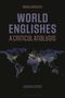 "World Englishes: A Critical Analysis, Second Edition von Mario Saraceni." Weltkarte bei Nacht mit beleuchteten Städten.