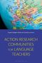 : Action Research Communities for Language Teachers, Buch