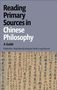 "Reading Primary Sources in Chinese Philosophy: A Guide", herausgegeben von Malcolm Keating & Eirik Lang Harris. Unten chinesische Schriftzeichen., Buch