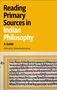 Titel: Reading Primary Sources in Indian Philosophy. Herausgegeben von Malcolm Keating. Darunter: Text in Sanskrit mit Rahmen., Buch