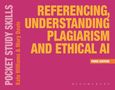 Kate Williams: Referencing, Understanding Plagiarism and Ethical AI, Buch