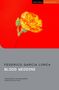 "Federico García Lorca, Blood Wedding." Oben ist eine leuchtend gelbe Blume vor rotem Hintergrund., Buch