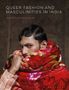 Marius Janusauskas: Queer Fashion and Masculinities in India, Buch