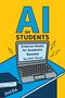 Text: "AI for STUDENTS", "Creative Hacks for Academic Success by Joshua Thorpe", "2nd Ed." Illustration mit Laptop und Buch.