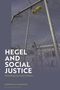 Buchcover mit dem Text: "HEGEL AND SOCIAL JUSTICE - Rethinking Universal Freedom - Emmanuel Nakamura - Bloomsbury." Zaun mit Basketballkorb., Buch