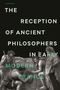 Text: "The Reception of Ancient Philosophers in Early Modern France". Illustration: Antike Philosophen in Diskussion., Buch