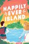 Crystal Cestari: Happily Ever Island, Buch