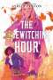 Ashley Poston: The Bewitching Hour, Buch