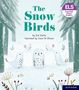 Zoe Clarke: Essential Letters and Sounds: Essential Phonic Readers: Oxford Reading Level 5: The Snow Birds, Buch