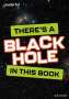 Isabel Thomas: Readerful Rise: Oxford Reading Level 8: There's a Black Hole in this Book, Buch