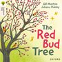 Gill Munton: Oxford Reading Tree Traditional Tales: Level 4: The Red Bud Tree, Buch, Buch