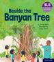 Jonny Walker: Essential Letters and Sounds: Essential Phonic Readers: Oxford Reading Level 6: Beside the Banyan Tree, Buch
