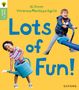 Ali Freer: Oxford Reading Tree Green Sparks: Level 2: Lots of Fun!, Buch